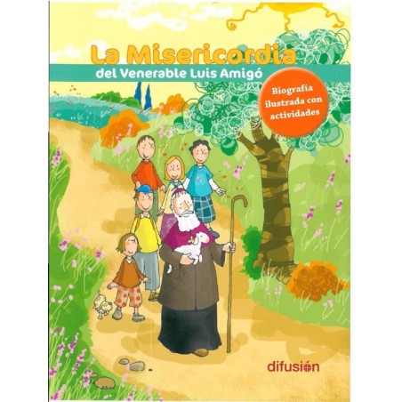 La Misericordia del venerable Luis Amigó. 4º Ed Prim.
