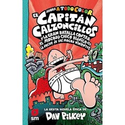 El Capitán calzoncillos y...