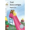 Troti busca amigos. 1º Ed. Prim.