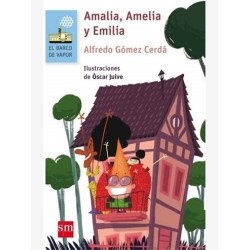 Amalia, Amelia y Emilia. 2º...