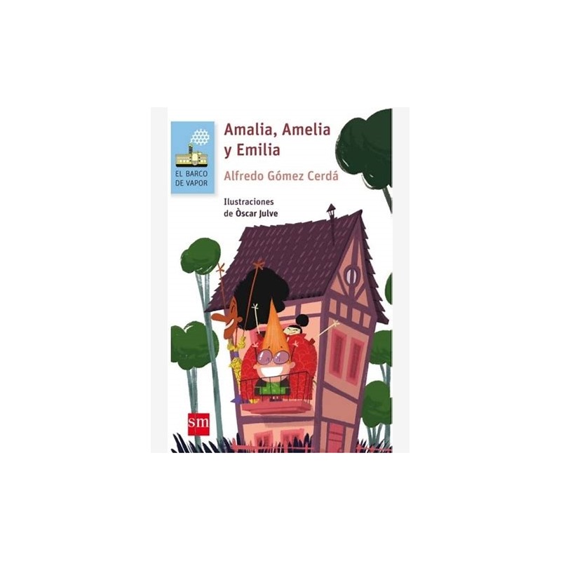 Amalia, Amelia y Emilia. 2º Ed. Prim.